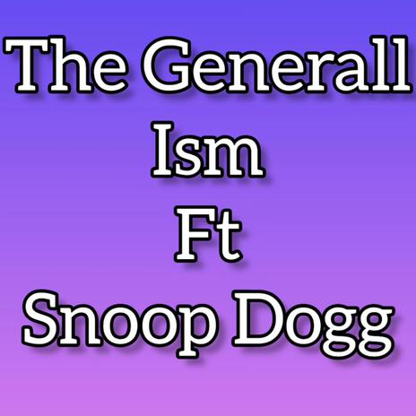 Ism ft. Snoop Dogg | Boomplay Music