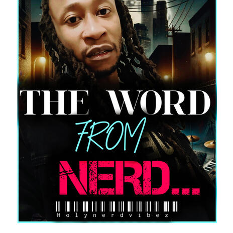 THE WORD FROM NERD | Boomplay Music