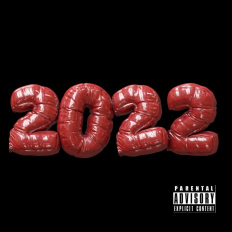 2022 ft. DaeDaeTheSinger | Boomplay Music