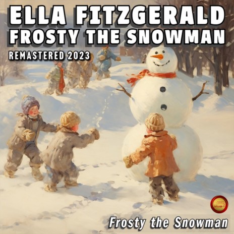 Frosty the Snowman (Remastered 2023) | Boomplay Music