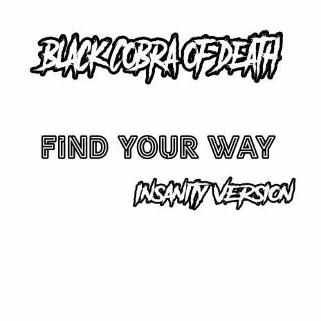 Find you way (Insanity version)
