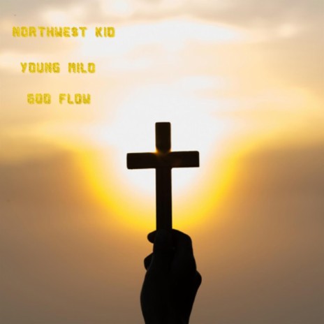 God Flow (feat. Young Milo) | Boomplay Music