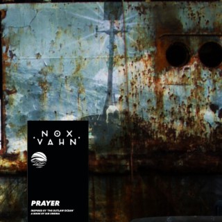 Prayer (Inspired by ‘The Outlaw Ocean’ a book by Ian Urbina)