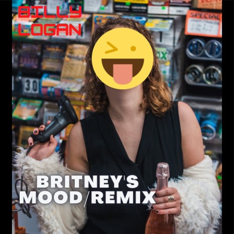 Britney's mood (Remix 2021)