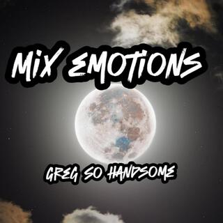 Mix Emotions