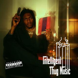 Intelligent Thug Music