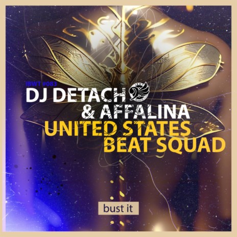 Bust It ft. Affalina & United States Beat Squad | Boomplay Music