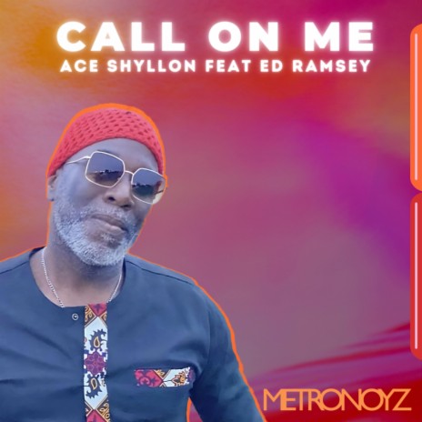 Call On Me ft. Ed Ramsey | Boomplay Music