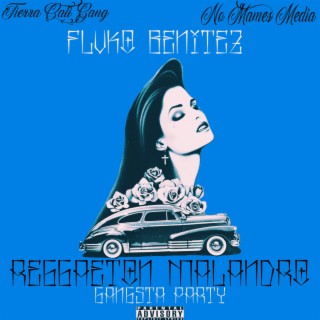 Reggaeton Malandro (GANGSTA PARTY)