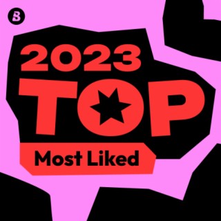 Most Liked Songs 2023