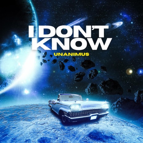 I Don't Know | Boomplay Music