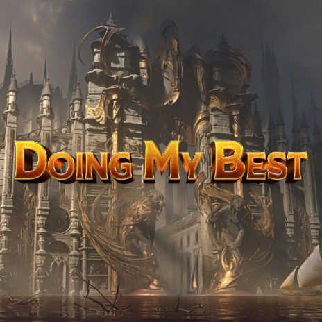 Doing My Best ft. Srikar & S & L | Boomplay Music