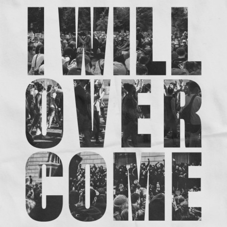 I Will Overcome | Boomplay Music