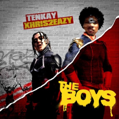 The Boys ft. Xhris2Eazy | Boomplay Music