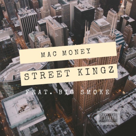 Street Kingz ft. Big Smoke | Boomplay Music