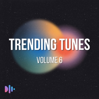 Trending Tunes Volume 6