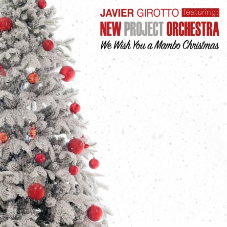 We Wish You a Mambo Christmas ft. New Project Orchestra | Boomplay Music