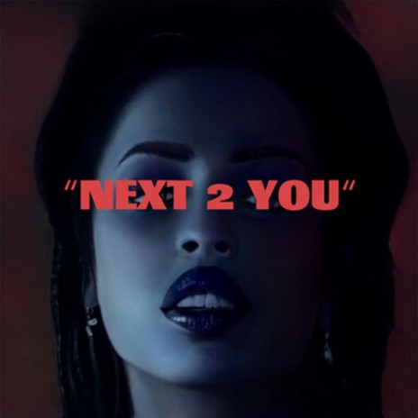 Next 2 You | Boomplay Music