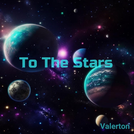 To The Stars | Boomplay Music