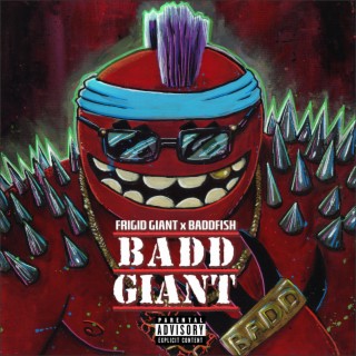 BADDGIANT