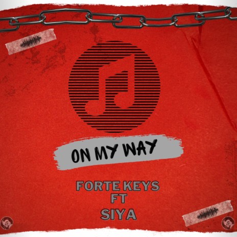 On my way ft. Siya | Boomplay Music