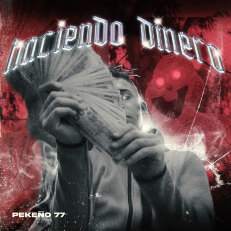 Haciendo Dinero | Boomplay Music