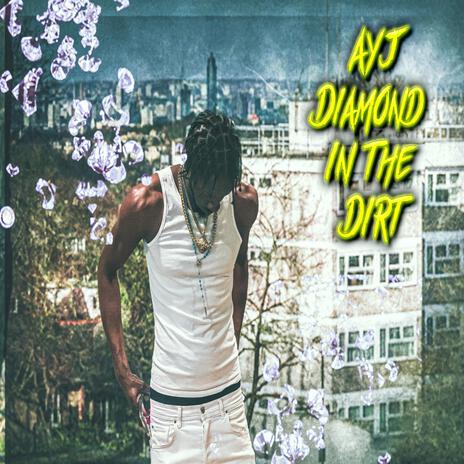 Diamond in the Dirt | Boomplay Music