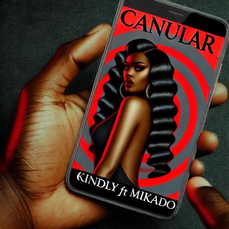 Canular ft. Kindly | Boomplay Music