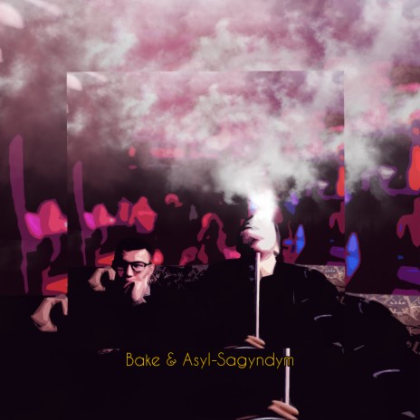 Sagyndym ft. Asyl | Boomplay Music