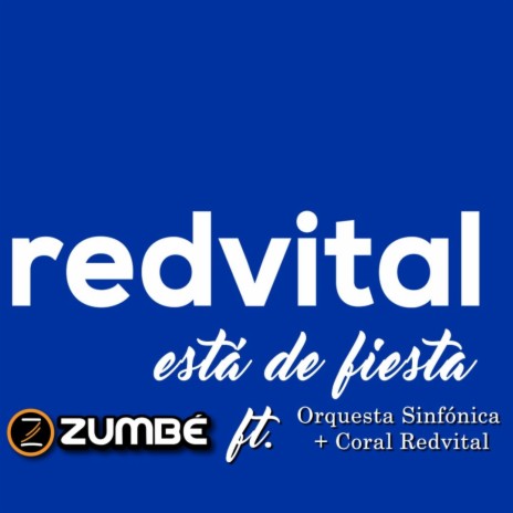 Revital está de fiesta ft. Orquesta Sinfonica & Coral Redvital