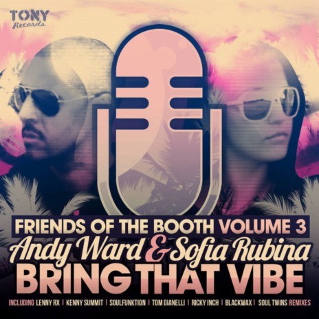 Bring That Vibe (SoulFunktion Deep Summer Vocal Vibe) ft. Andy Ward