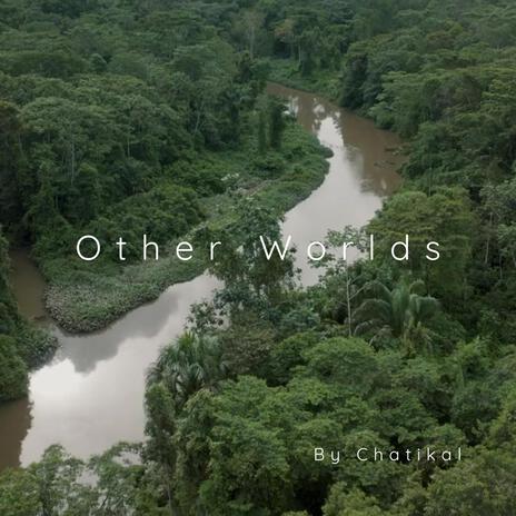 Other Worlds | Boomplay Music