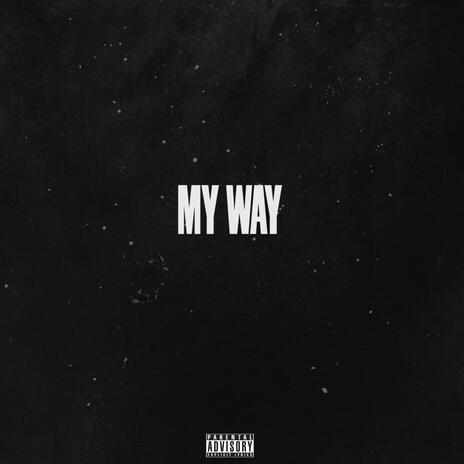 My Way ft. LNNY & Alf500 | Boomplay Music