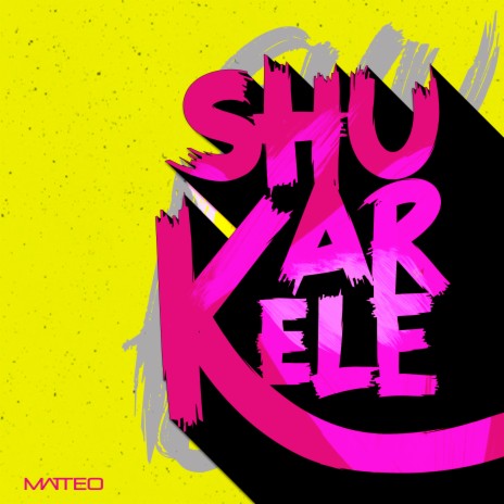 Shukar Kele | Boomplay Music