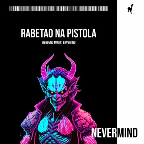 RABETAO NA PISTOLA ft. EnvyMind | Boomplay Music