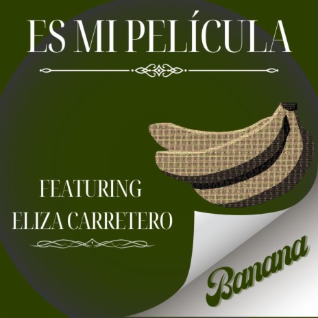 Es Mi Película (Radio Edit) ft. Eliza Carretero | Boomplay Music