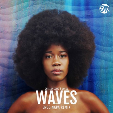 Waves (Enoo Napa Remix) ft. Jacko | Boomplay Music