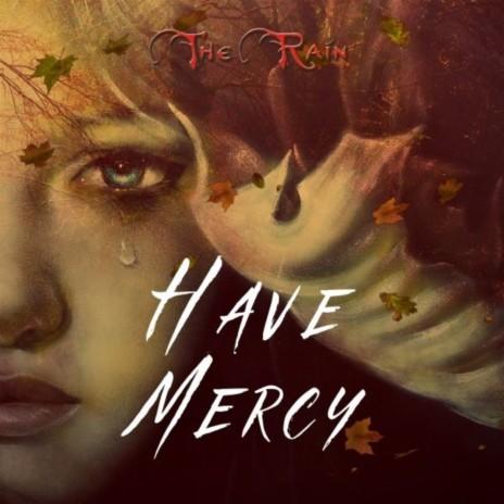 Have Mercy | Boomplay Music