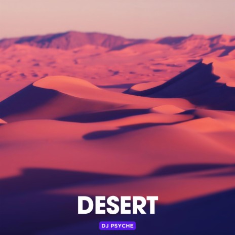 DESERT (SINGLE) | Boomplay Music