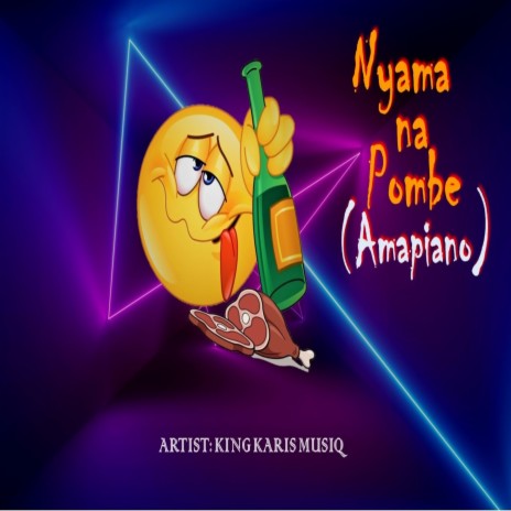 Nyama na Pombe (Amapiano) | Boomplay Music