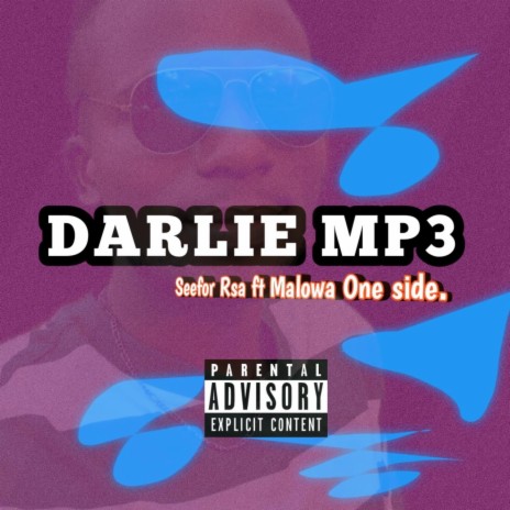 Darlie ft. Malowa One side | Boomplay Music