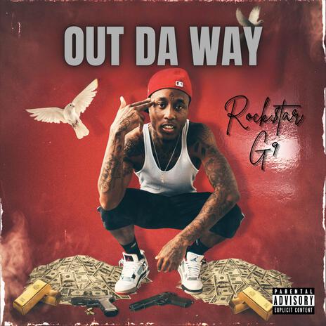 Out Da Way | Boomplay Music