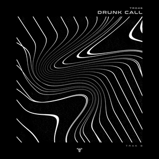 Drunk Call