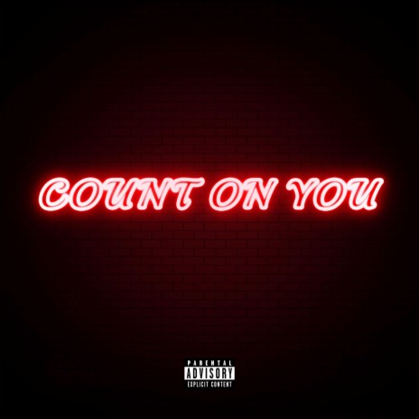 Count On You (Mixed and Mastered)