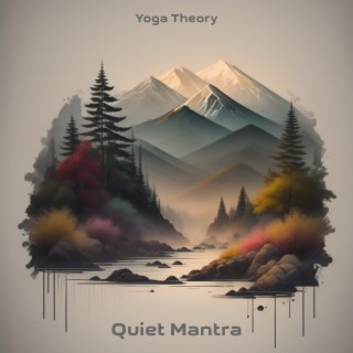 Quiet Mantra