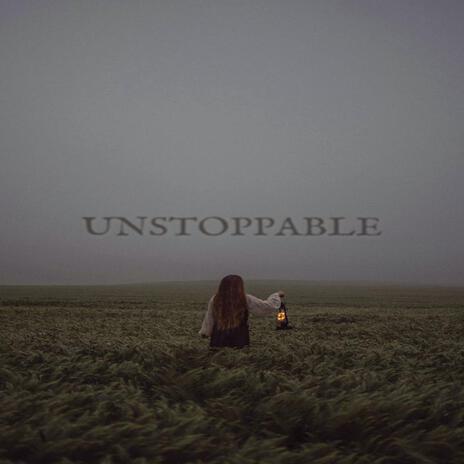 unstoppable (chill melodic) | Boomplay Music