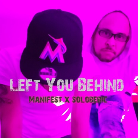 Left You Behind ft. Soloberic