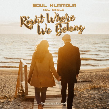 Right Where We Belong | Boomplay Music