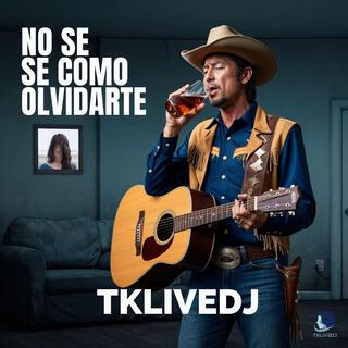 NO SE COMO OLVIDARTE lyrics | Boomplay Music