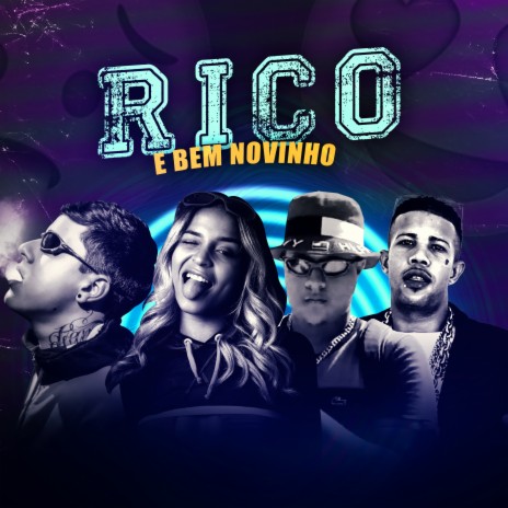 Rico e Bem Novinho (Remix) ft. Nk no Beat & Rayssa Cunha | Boomplay Music